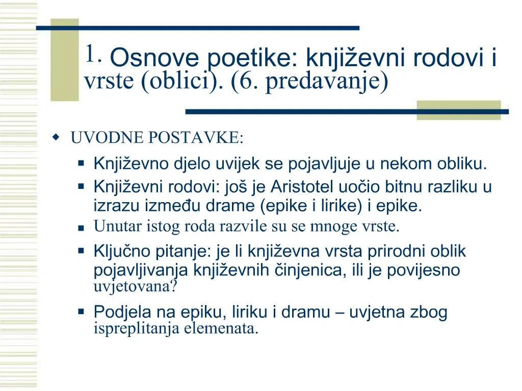 PPT 1 Osnove Poetike Knji Evni Rodovi I Vrste Oblici 6 Predavanje