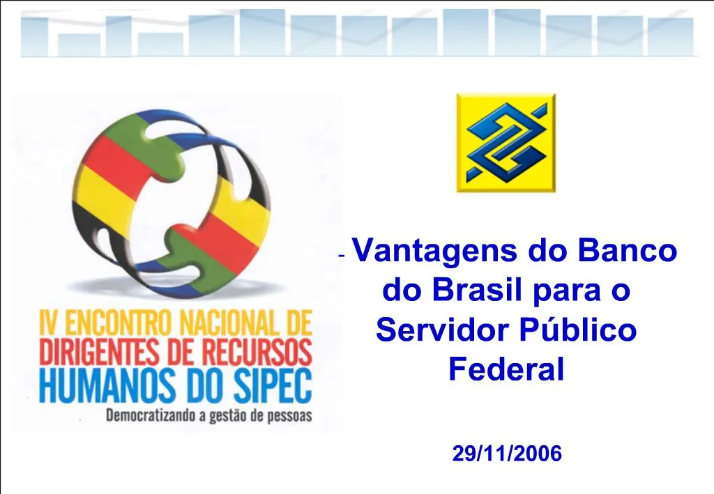 PPT Vantagens Do Banco Do Brasil Para O Servidor P Blico Federal 29