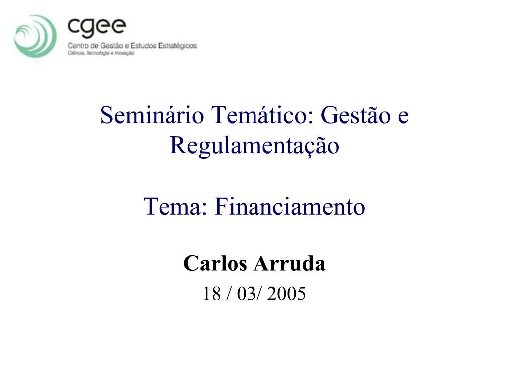 PPT Semin Rio Tem Tico Gest O E Regulamenta O Tema Financiamento