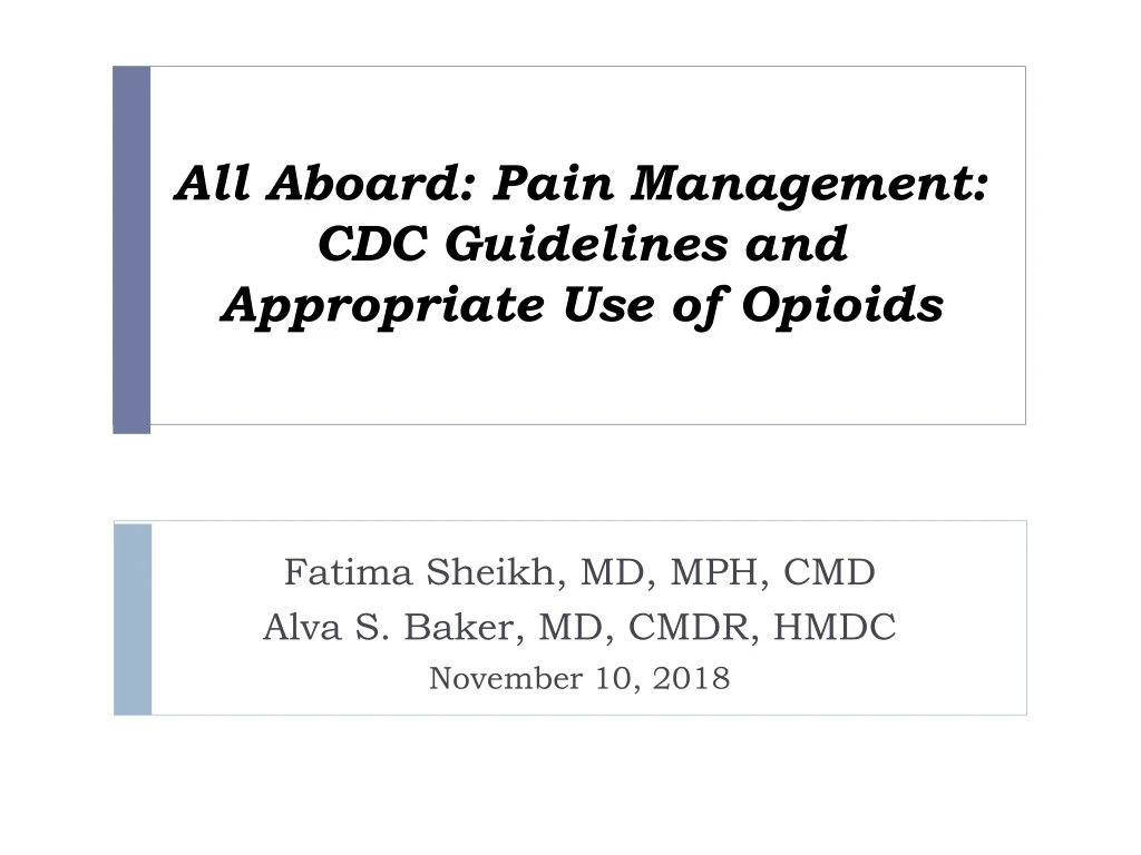 Ppt All Aboard Pain Management Cdc Guidelines And Appropriate Use