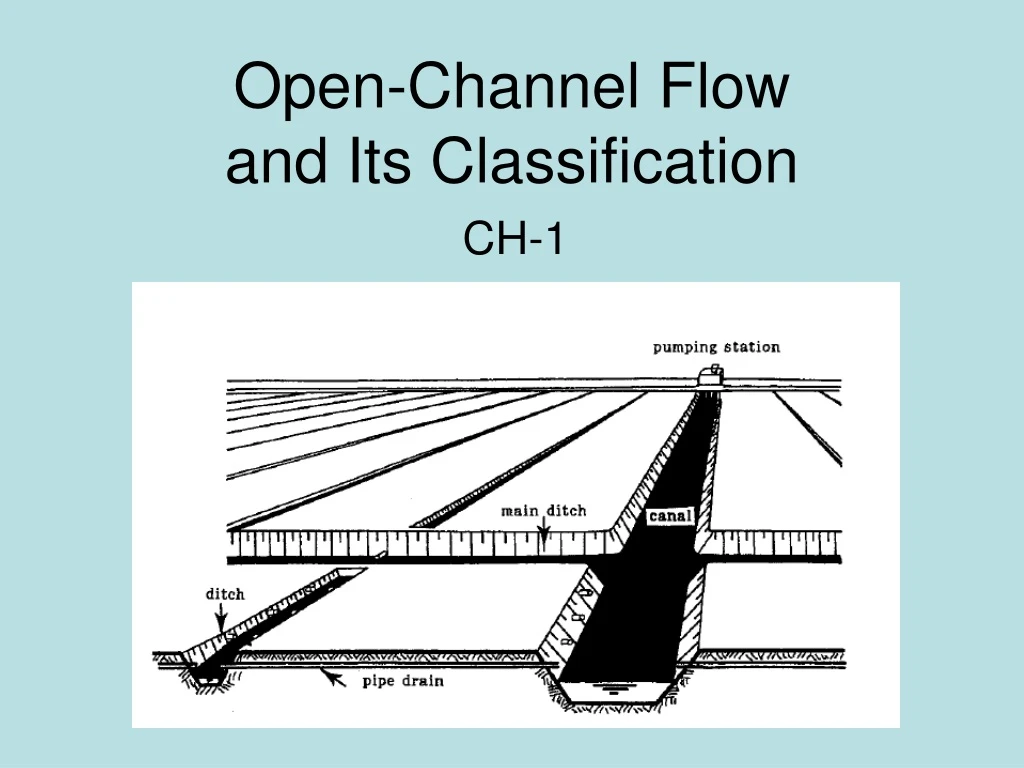 PPT Open Channel Flow And Its Classification PowerPoint Presentation