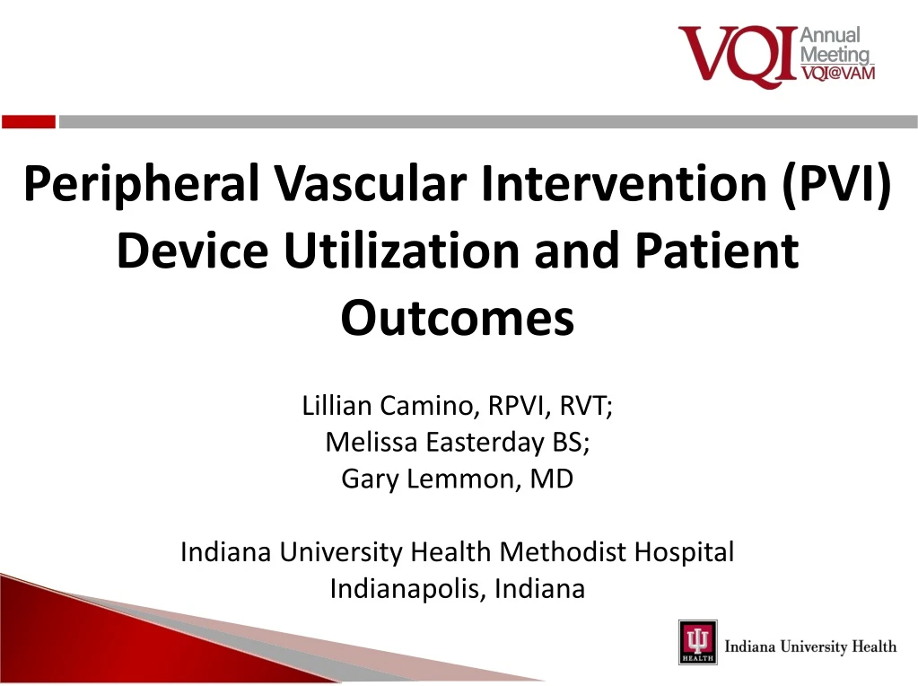 Ppt Peripheral Vascular Intervention Pvi Device Utilization And