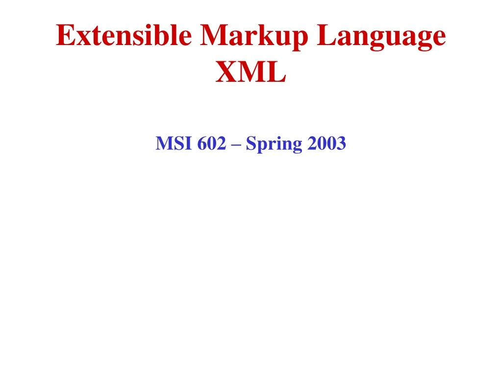 Ppt Extensible Markup Language Xml Powerpoint Presentation Free