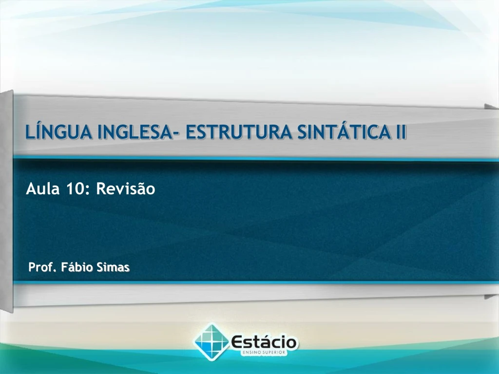 Ppt L Ngua Inglesa Estrutura Sint Tica Ii Powerpoint Presentation