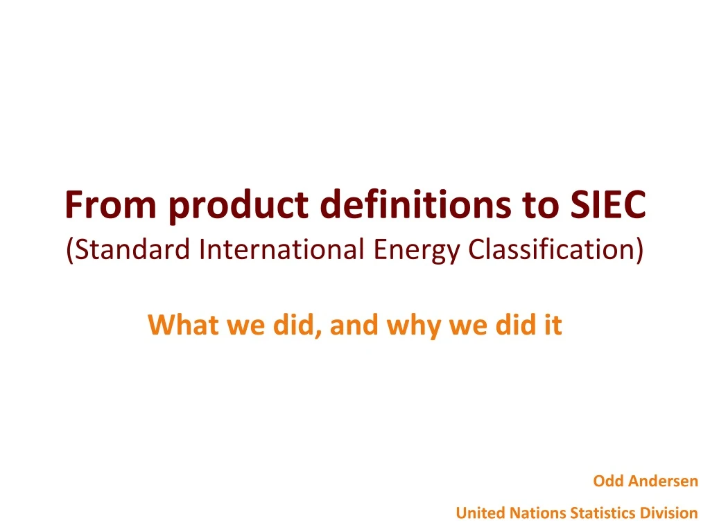 PPT From Product Definitions To SIEC Standard International Energy