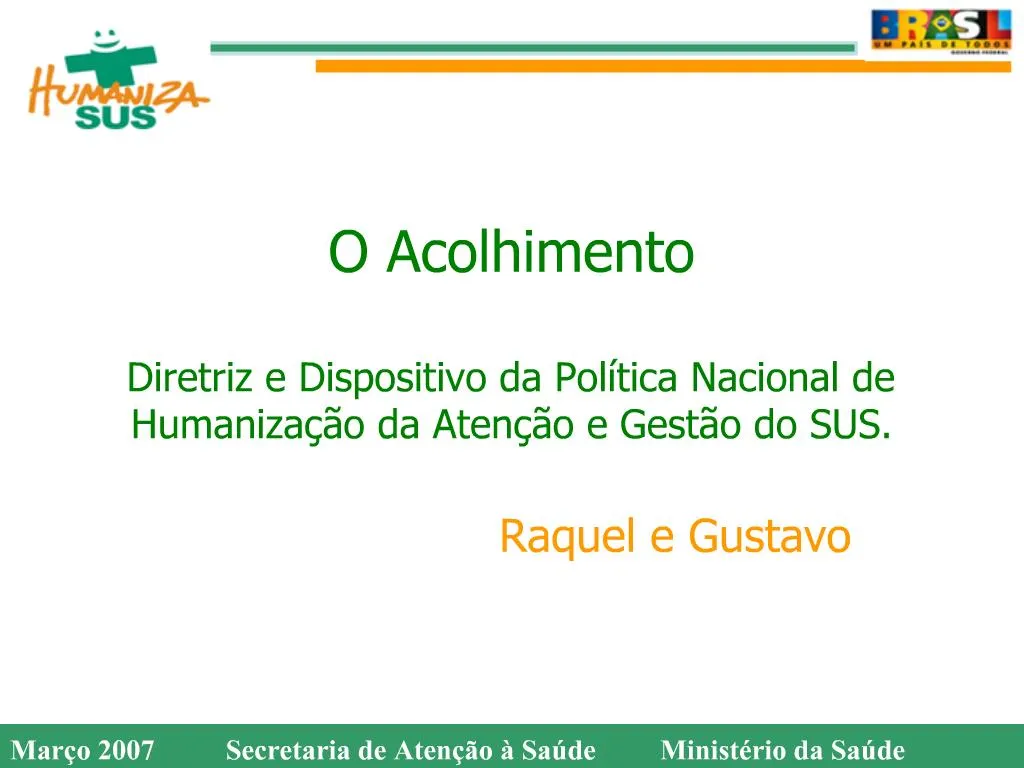 Ppt O Acolhimento Diretriz E Dispositivo Da Pol Tica Nacional De