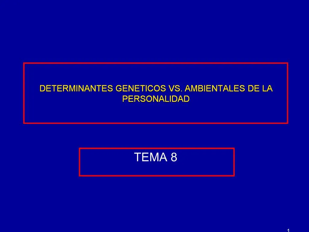 Ppt Determinantes Geneticos Vs Ambientales De La Personalidad