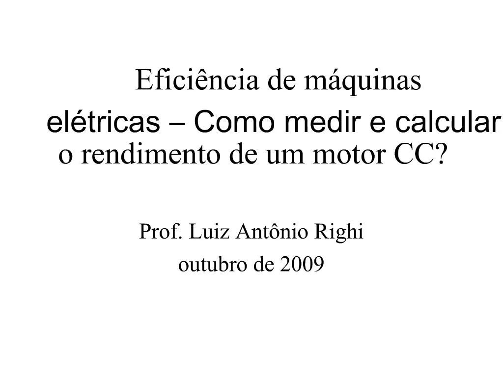 PPT Efici Ncia De M Quinas El Tricas Como Medir E Calcular O