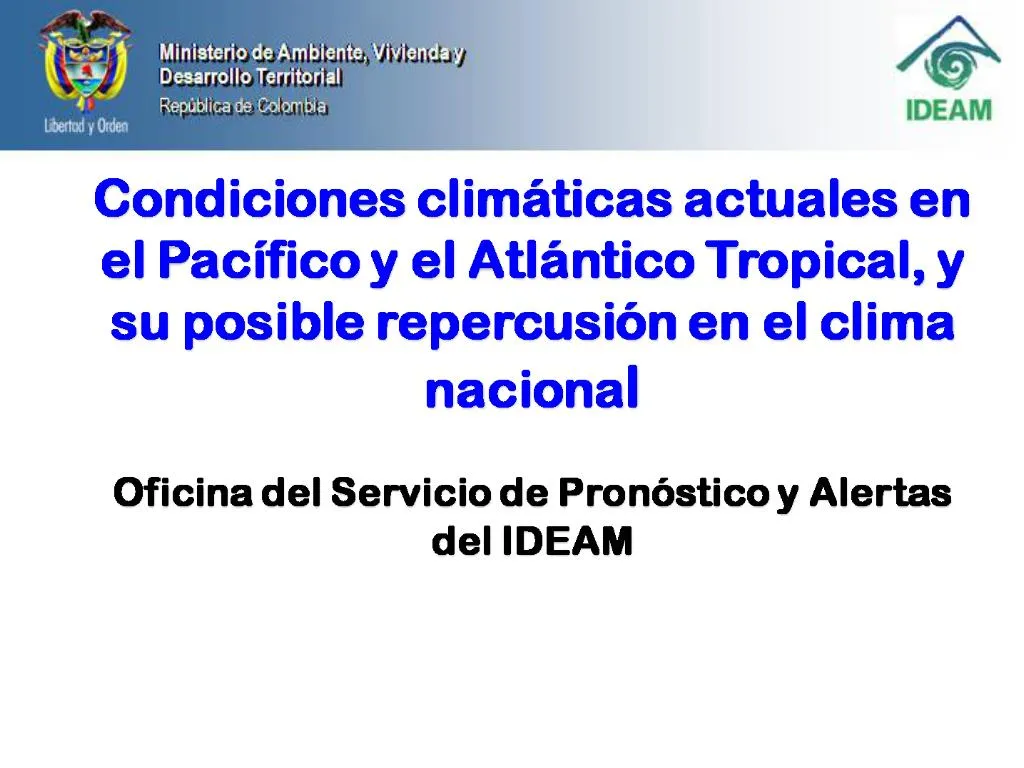 PPT Condiciones Clim Ticas Actuales En El Pac Fico Y El Atl Ntico