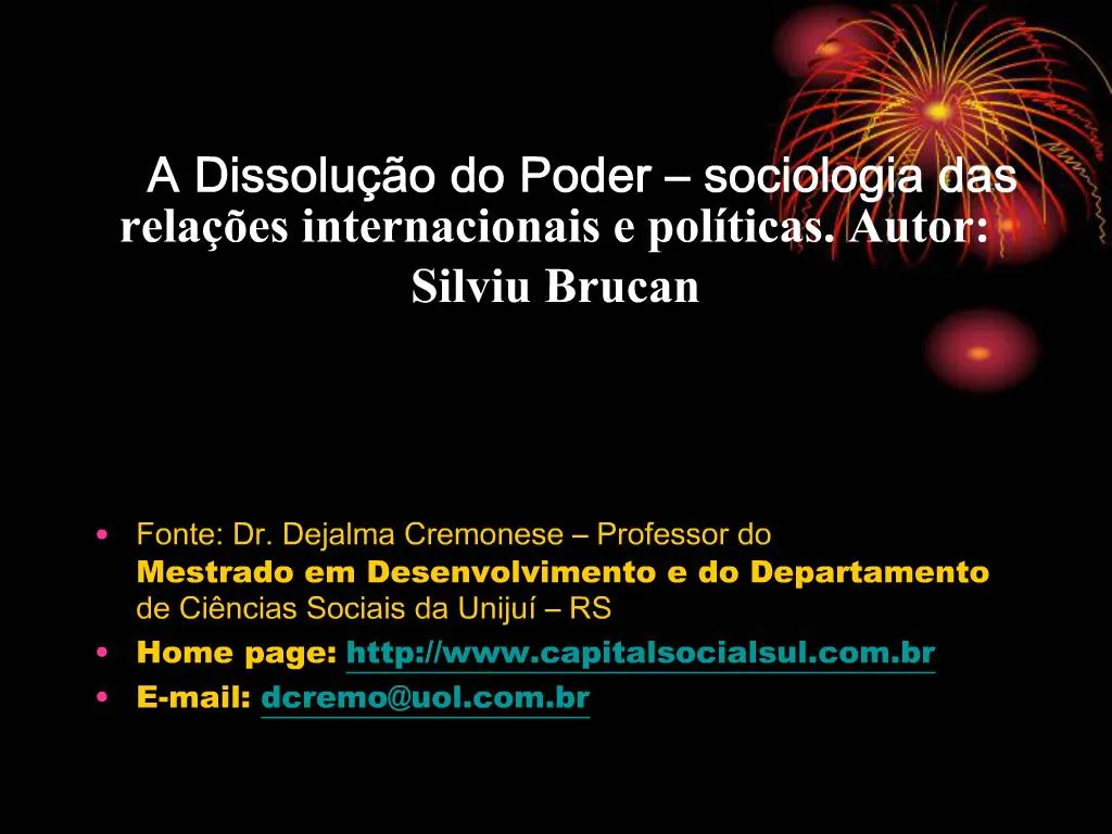 Ppt A Dissolu O Do Poder Sociologia Das Rela Es Internacionais E Pol