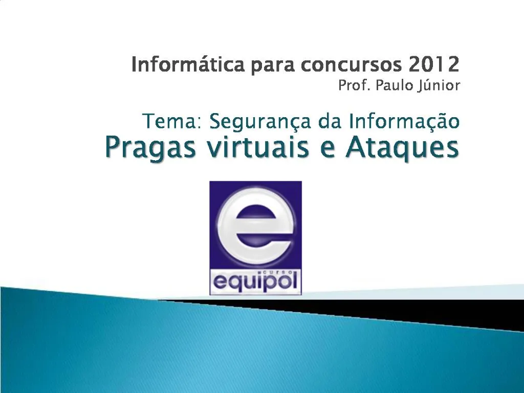 PPT Inform Tica Para Concursos 2012 Prof Paulo J Nior Tema Seguran