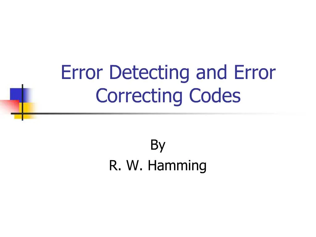 PPT Error Detecting and Error Correcting Codes PowerPoint