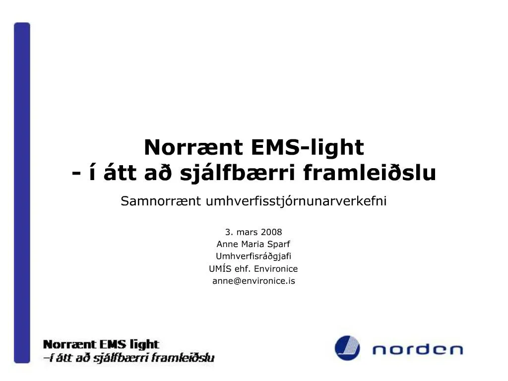 Ppt Norr Nt Ems Light Tt A Sj Lfb Rri Framlei Slu Powerpoint Presentation Id