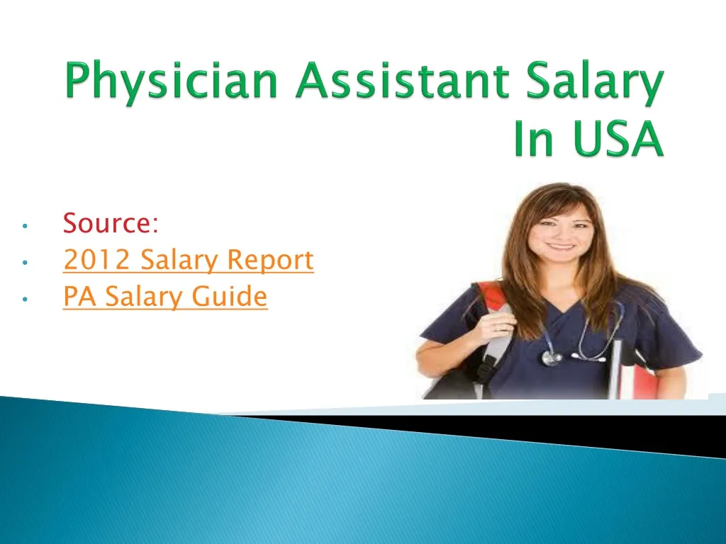 PPT Deeper Look On Physicians Assistants Income PowerPoint   Physician Assistant Salary In Usa N 