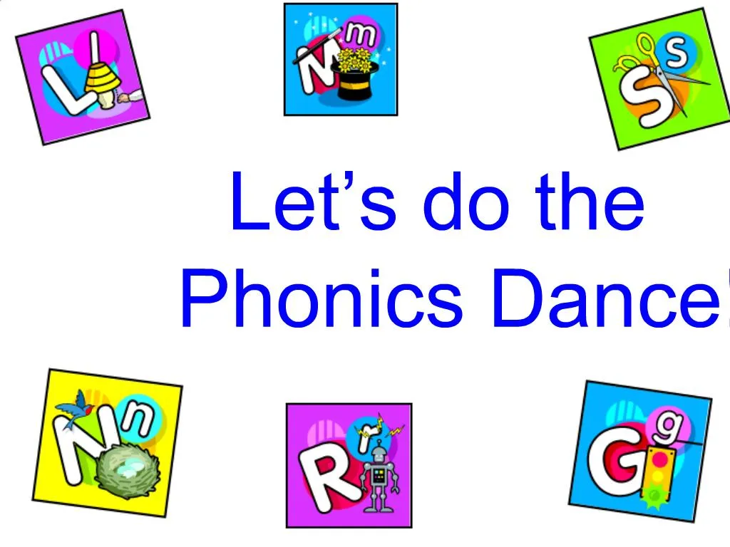PPT Let s do the Phonics Dance PowerPoint Presentation, free download