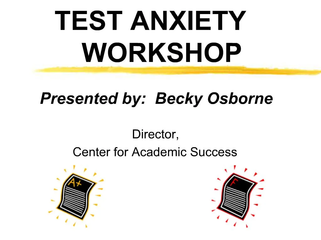 PPT - TEST ANXIETY WORKSHOP PowerPoint Presentation, Free Download - ID ...