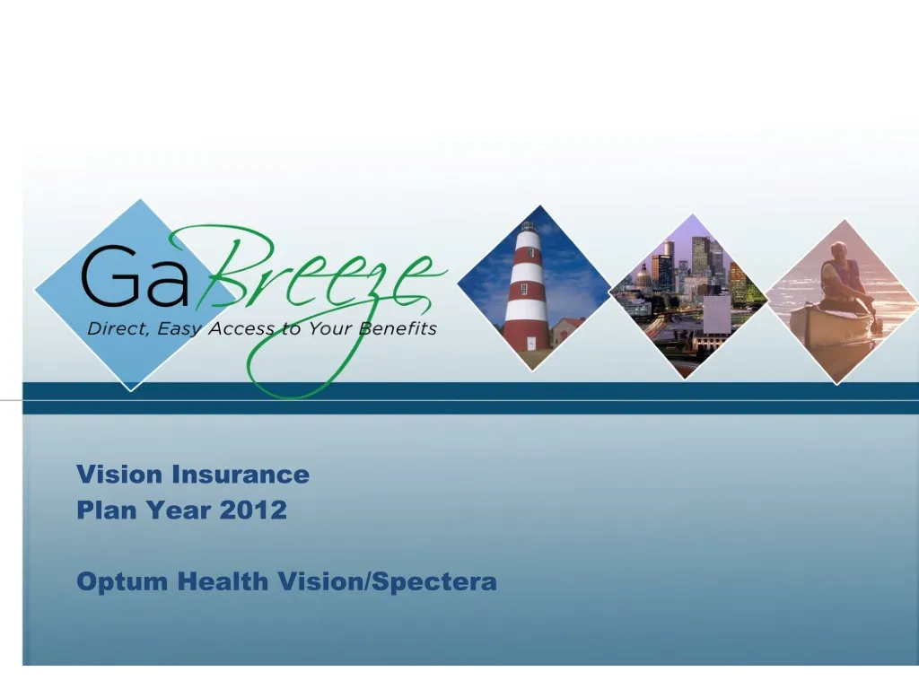 PPT Vision Insurance Plan Year 2012 Optum Health Vision/Spectera