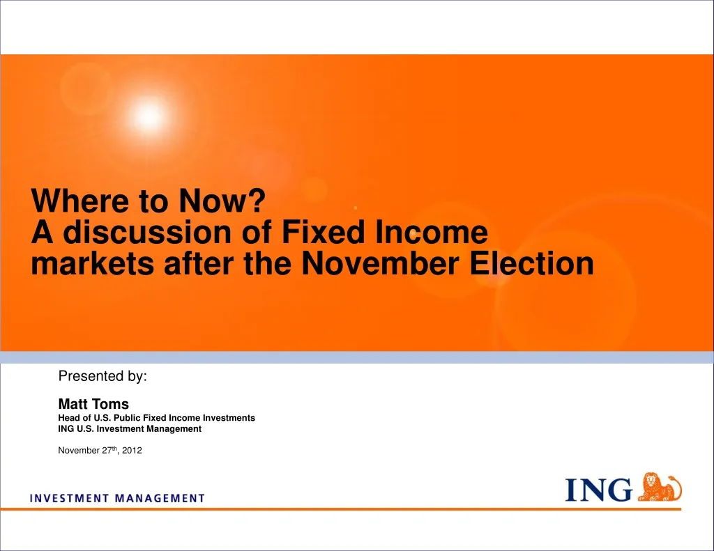 PPT - Where To Now? A Discussion Of Fixed Income Markets After The ...