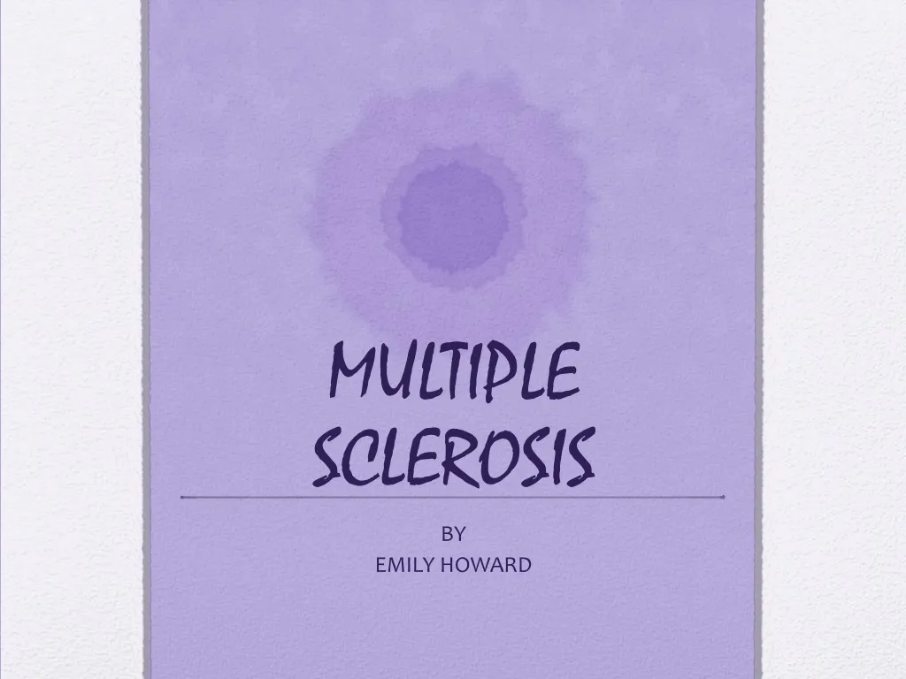 PPT MULTIPLE SCLEROSIS PowerPoint Presentation Free Download ID 