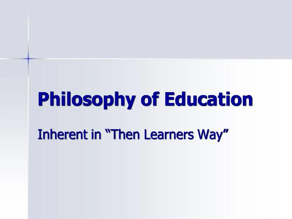 PPT - Philosophy Of Education PowerPoint Presentation, Free Download ...