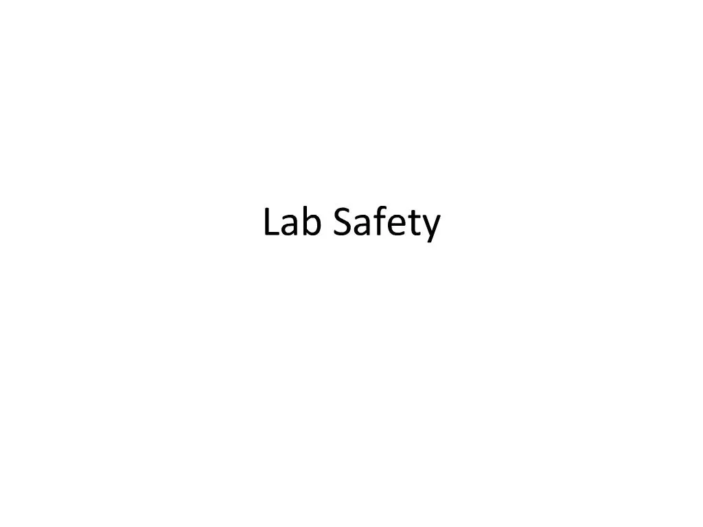 PPT - Lab Safety PowerPoint Presentation, Free Download - ID:1014088