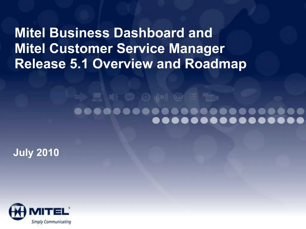 PPT - Mitel Business Dashboard and Mitel Customer Service Manager ...