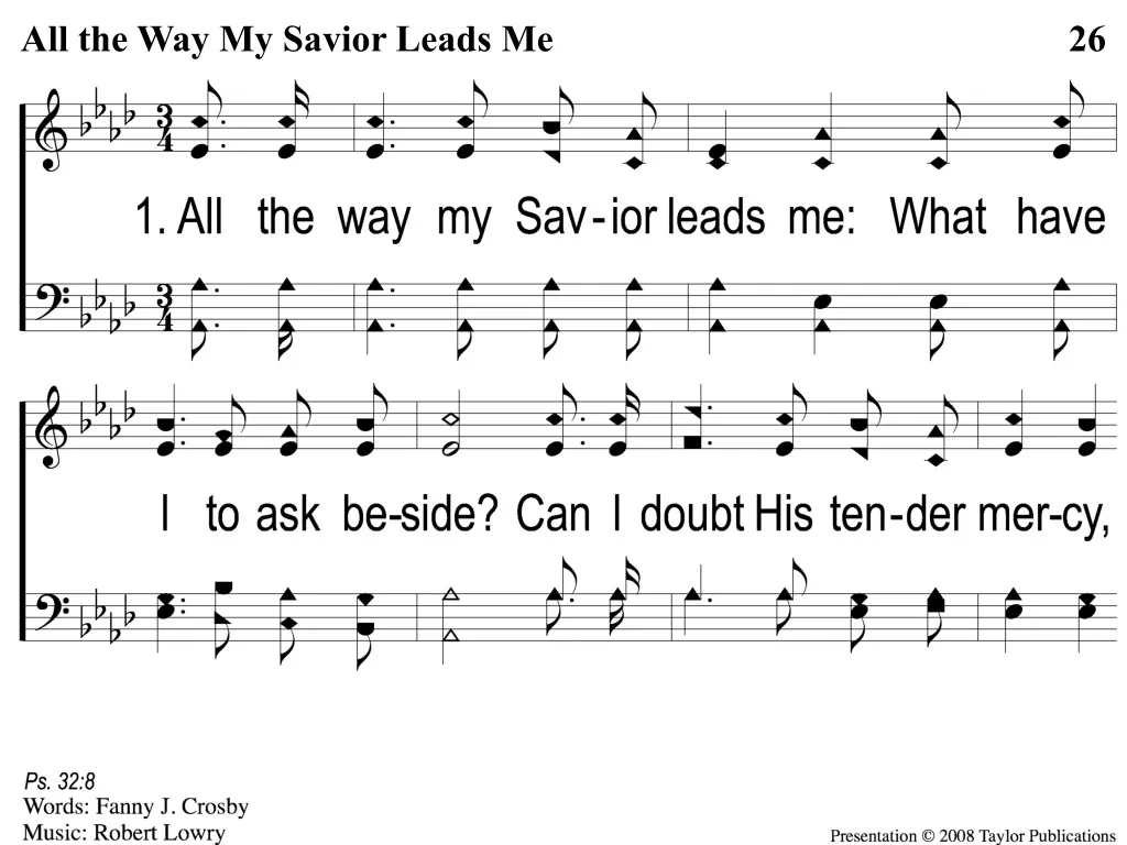1 1 all the way my savior leads me n.