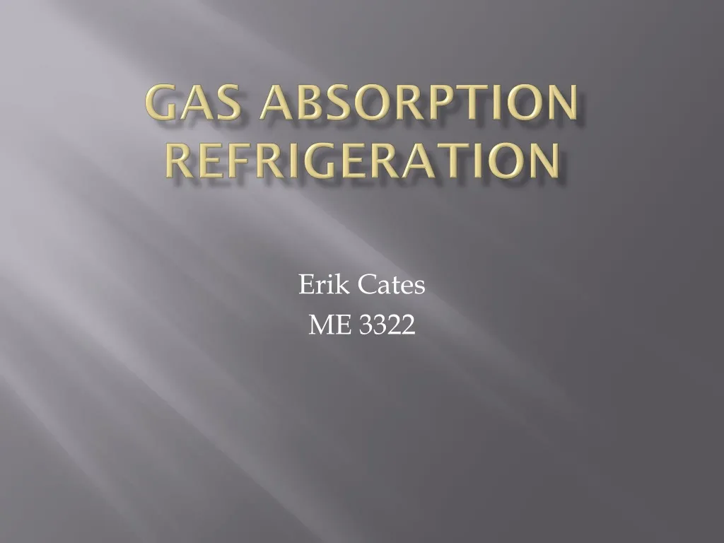 PPT Gas Absorption Refrigeration PowerPoint Presentation, free