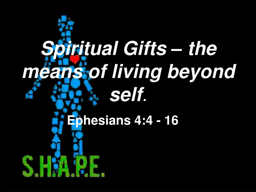 spiritual gifts the means of living beyond self n.