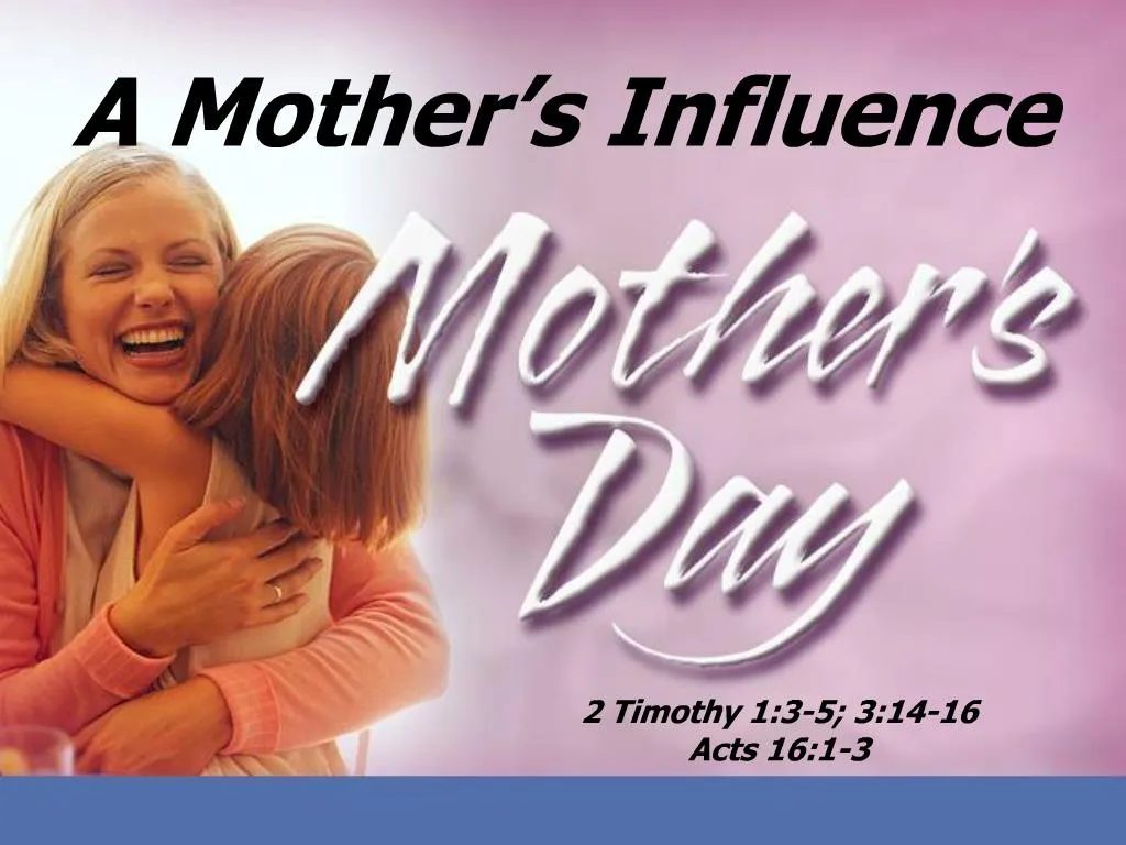 PPT - A Mother S Influence PowerPoint Presentation, Free Download - ID ...