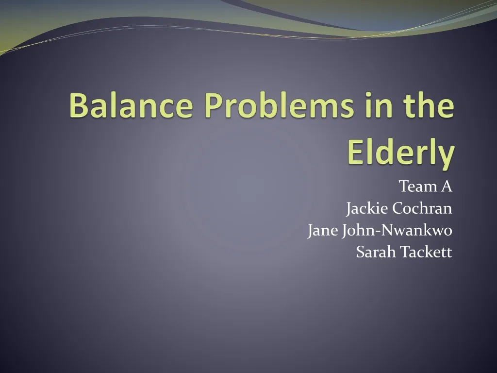 What Causes Balance Problems In The Elderly