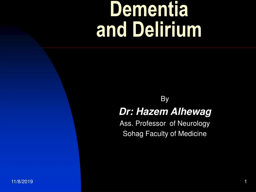 PPT - Dementia and Delirium PowerPoint Presentation, free download - ID