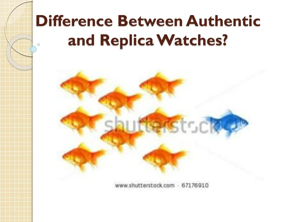 difference between authentic and replica watches n.