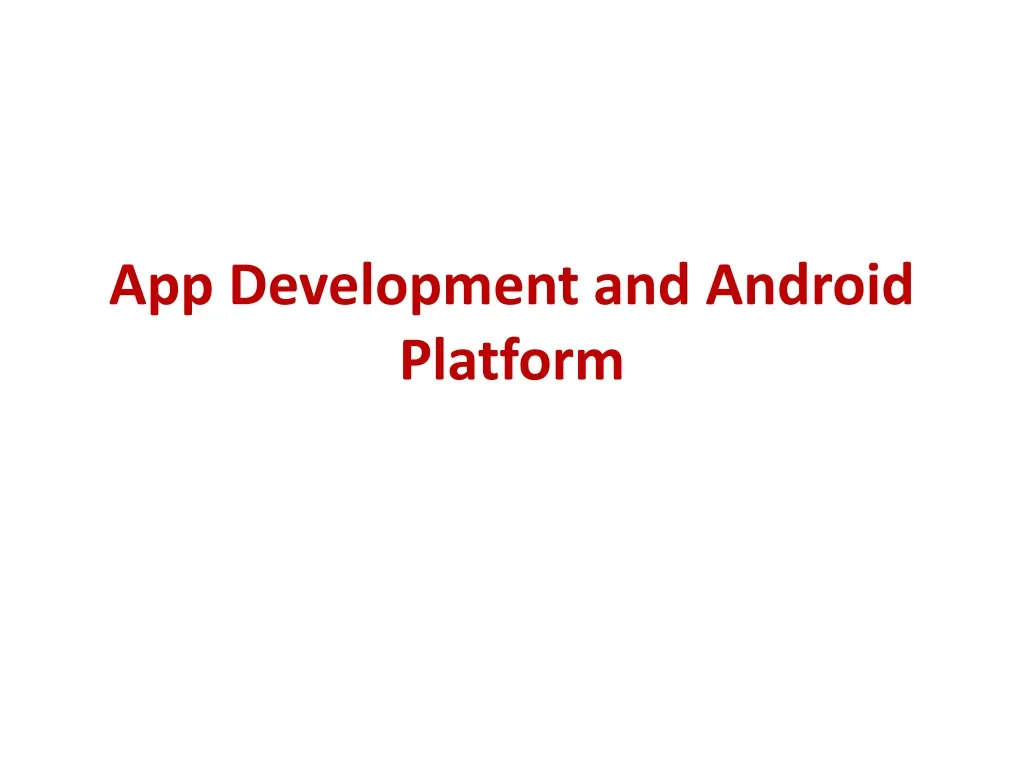 app development and android platform n.