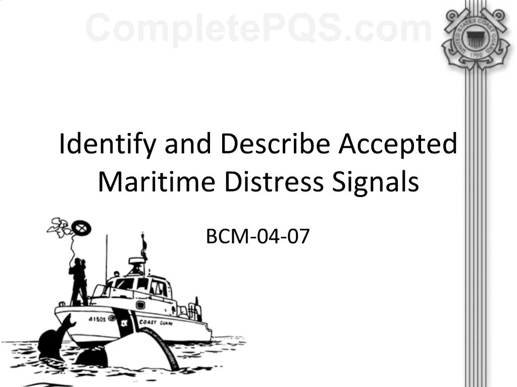 ppt - identify and describe accepted maritime distress