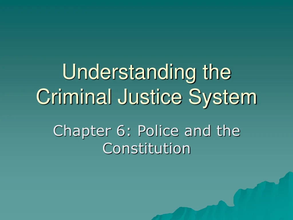 PPT - Understanding The Criminal Justice System PowerPoint Presentation ...