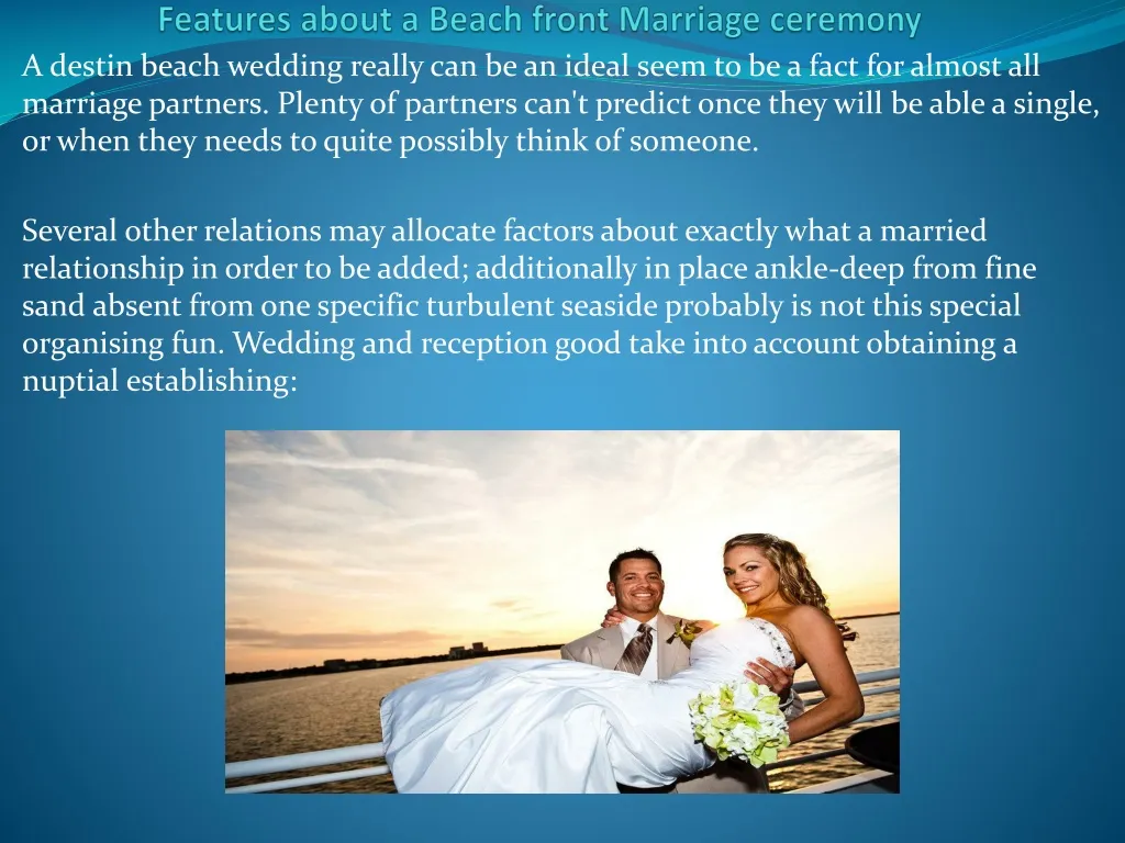 features about a beach front marriage ceremony n.