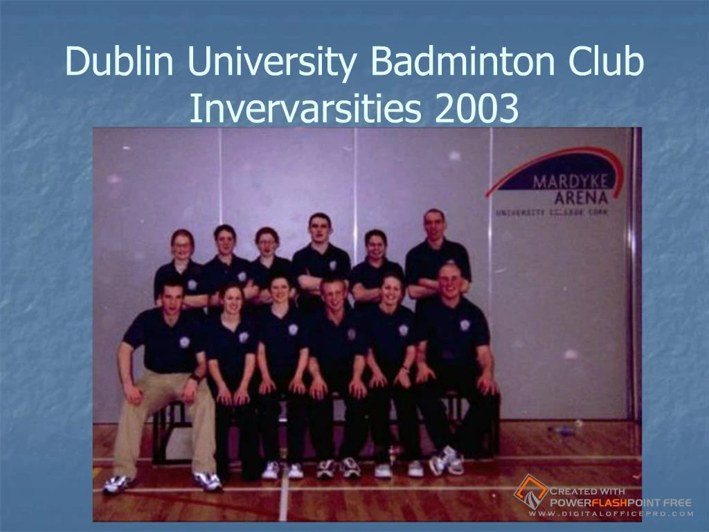 PPT Dublin University Badminton Club PowerPoint Presentation, free