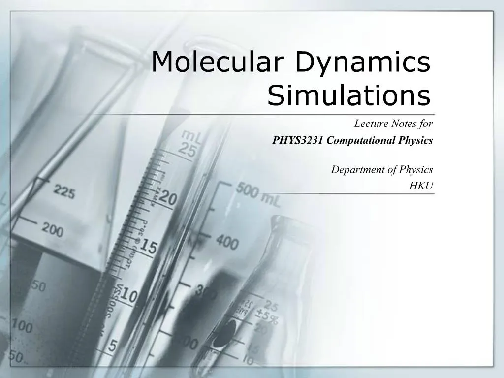 PPT - Molecular Dynamics Simulations PowerPoint Presentation, Free ...