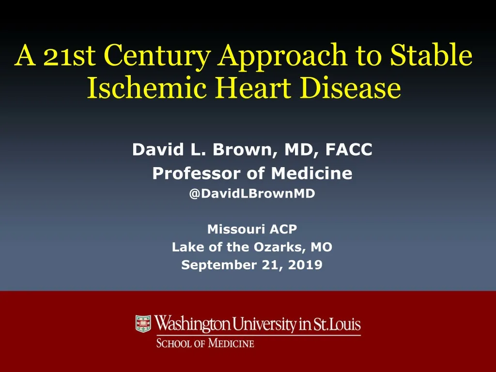 PPT - A 21st Century Approach to Stable Ischemic Heart Disease