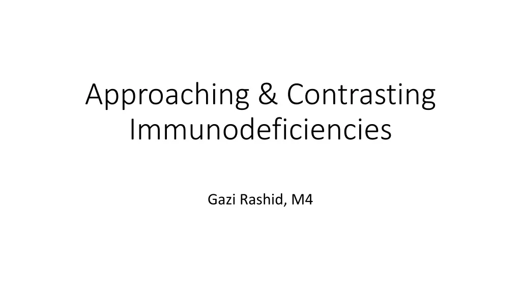 approaching contrasting immunodeficiencies n.