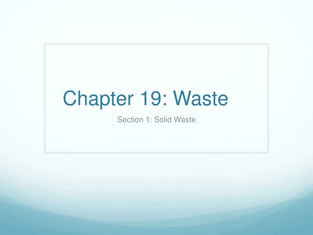 chapter 19 waste n.