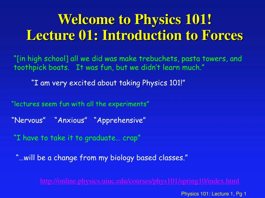 welcome to physics 101 lecture 01 introduction to forces n.