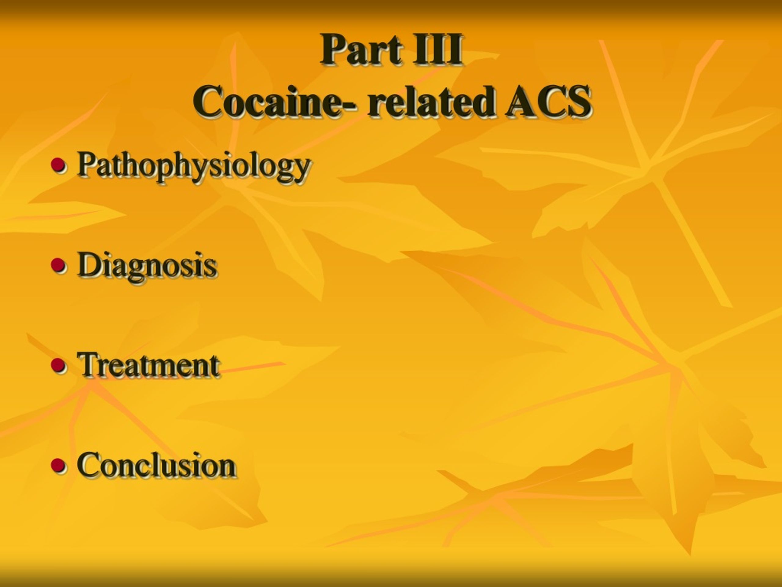 PPT - Cocaine-induced Chest Pain Focus On Acute Coronary Syndromes ...