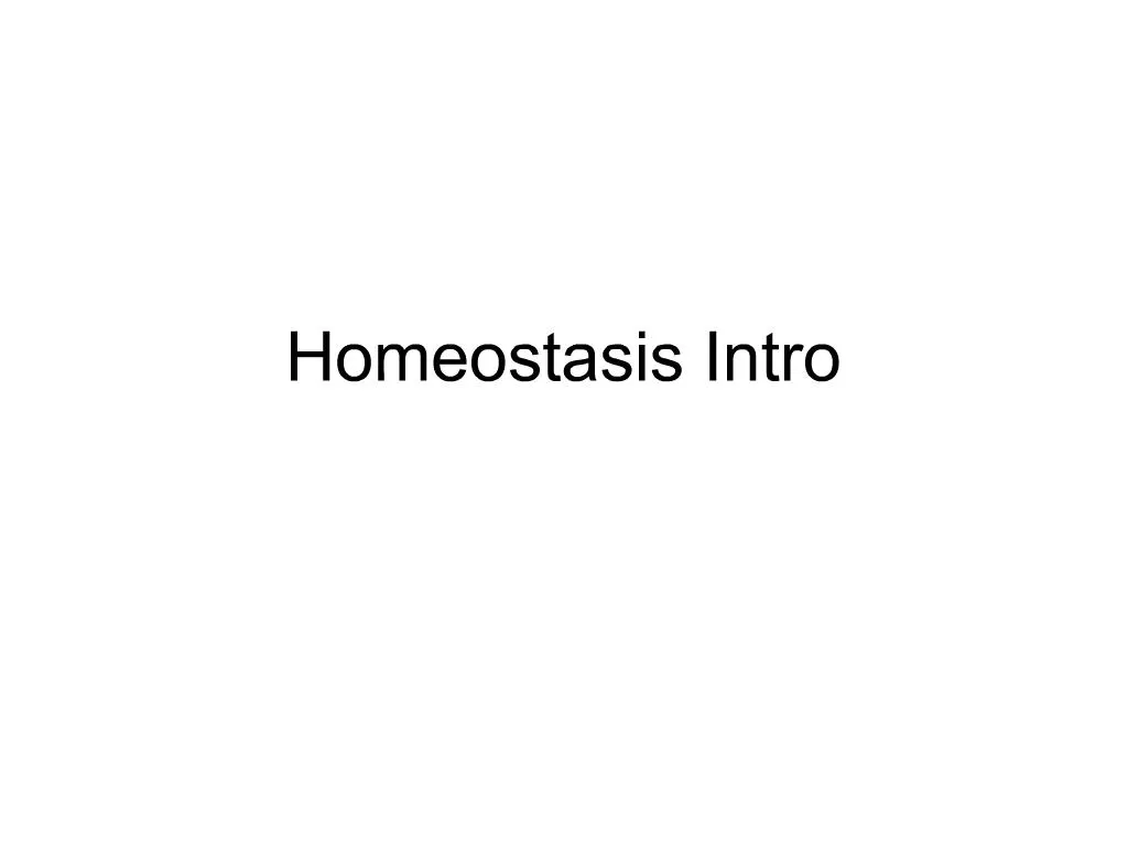 PPT - Homeostasis Intro PowerPoint Presentation, free download - ID:1068079