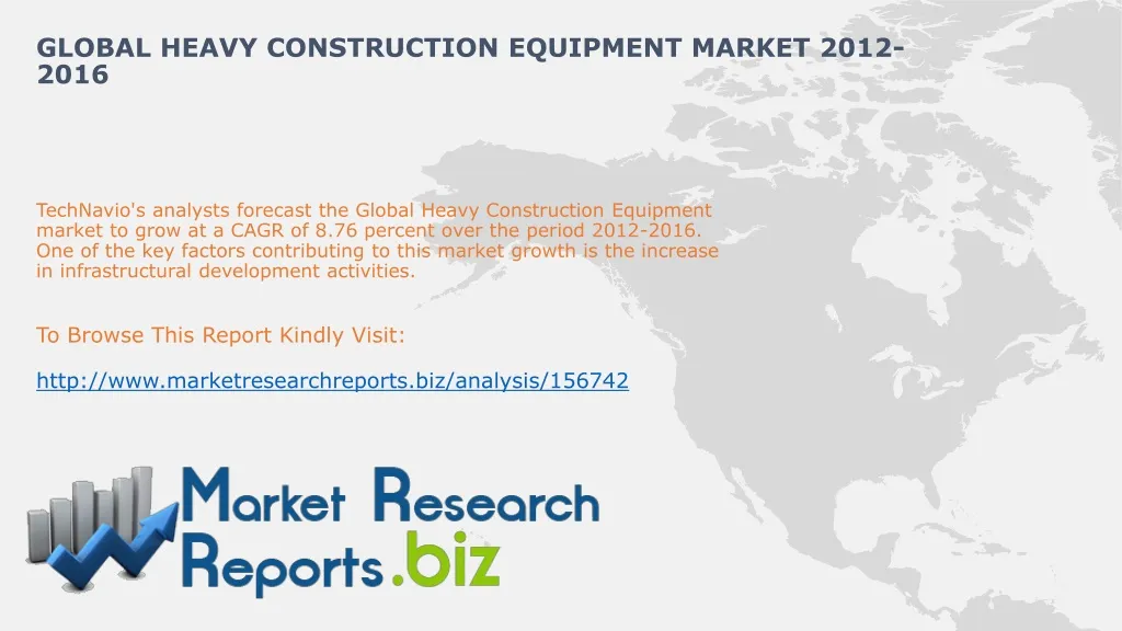 global heavy construction equipment market 2012 2016 n.