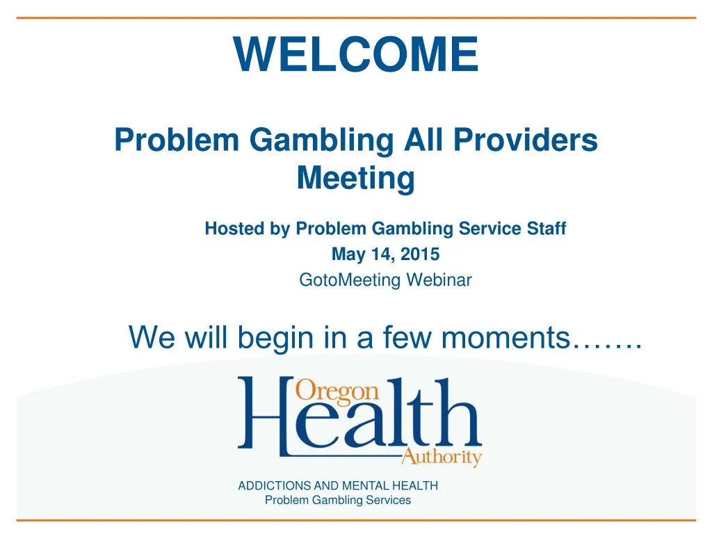 welcome problem gambling all providers meeting n.