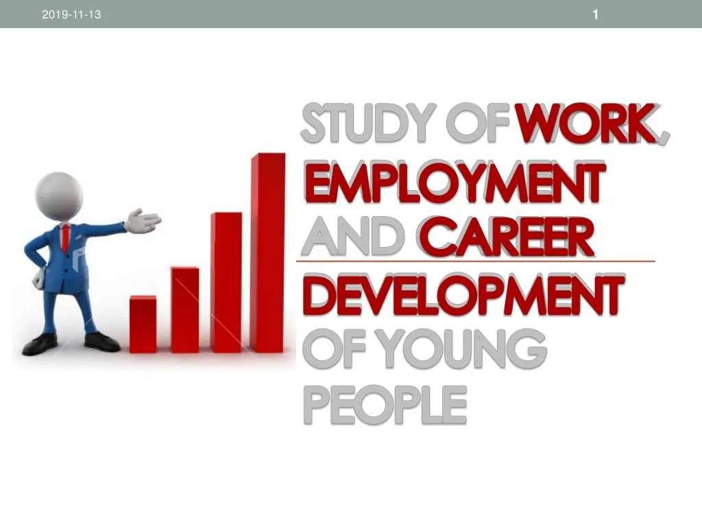 study of work employment and career d evelopment of young p eople n.