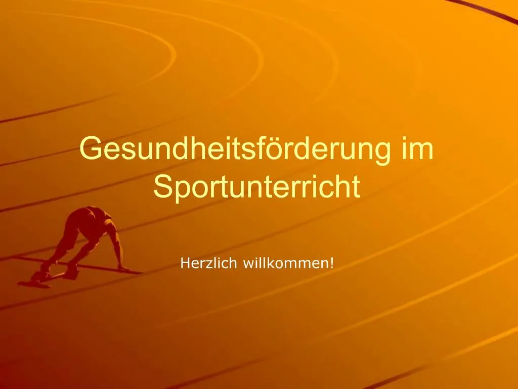 PPT - Gesundheitsf Rderung Im Sportunterricht PowerPoint Presentation ...