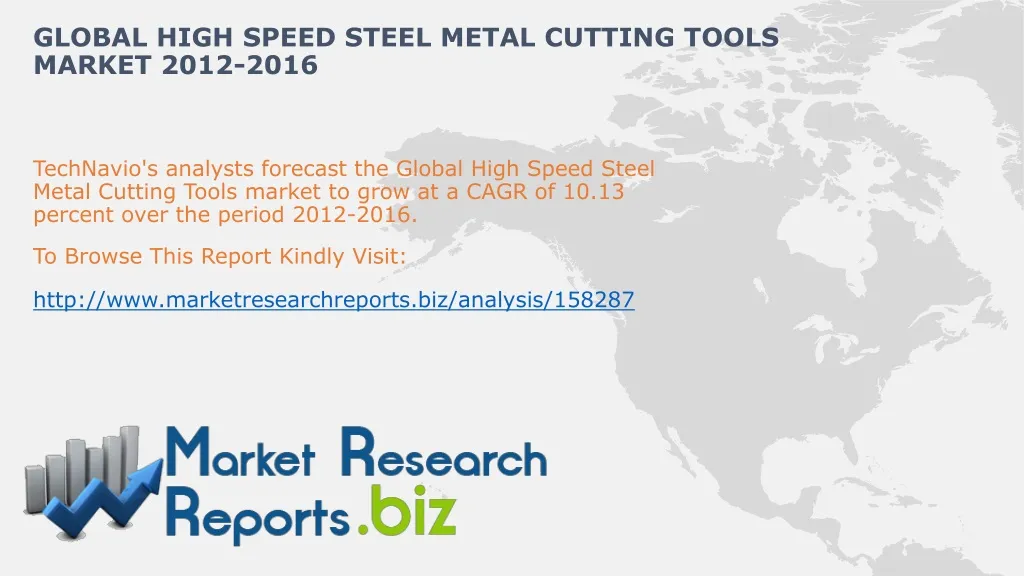 global high speed steel metal cutting tools market 2012 2016 n.